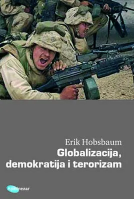 globalizacija, demokratija i terorizam erik hobsbaum