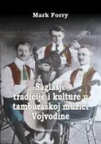 saglasje tradicije i kulture u tamburaškoj muzici mark forry