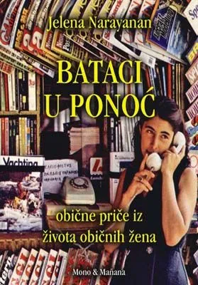 bataci u ponoć jelena narajanan