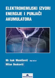 elektrohemijski izvori energije i punjači akumulatora milan beoković isak memišević