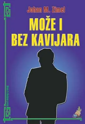 može i bez kavijara johan m zimel