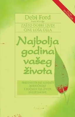 najbolja godina vašeg života debi ford