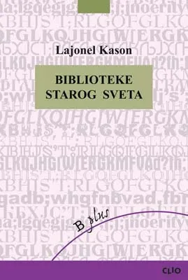 biblioteke starog sveta lajonel kason