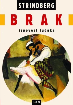 brak ispovest ludaka august strinberg