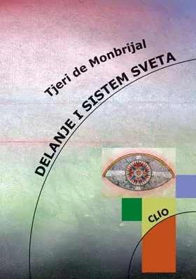 delanje i sistem sveta tjeri de monbrijal