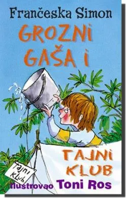 grozni gaša i tajni klub frančeska simon