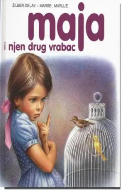 maja i njen drug vrabac (latinično izdanje) marsel marlije žilber delae