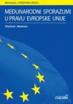 međunarodni sporazumi u pravu evropske unije vladimir medović