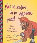 ne bi želeo da te zarobe pirati džon malam