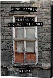 nestanak ričarda tejlora arno katrin