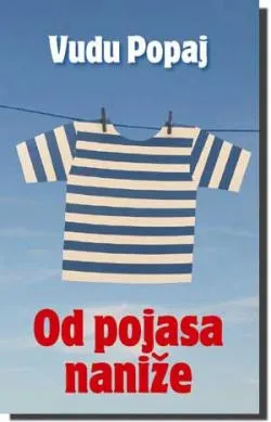 od pojasa naniže vudu popaj