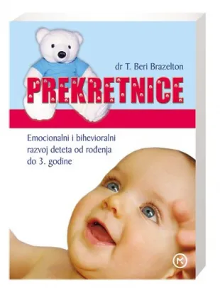 prekretnice od rođenja do treće godine t beri brazelton