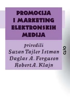 promocija i marketing elektronskih medija suzan t istman daglas a ferguson robert a klajn