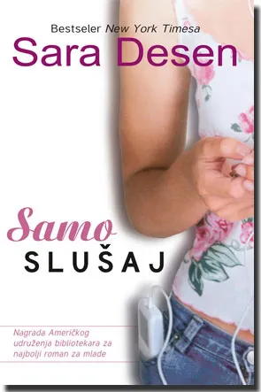 samo slušaj sara desen