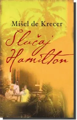 slučaj hamilton mišel de krecer