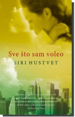 sve što sam voleo siri hustvet