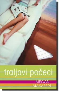 traljavi počeci megan makaferti