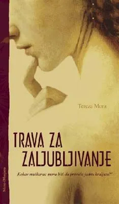 trava za zaljubljivanje tereza more