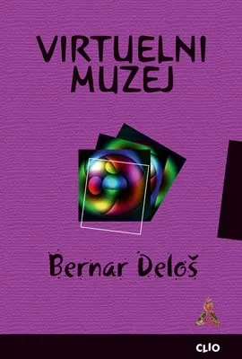 virtuelni muzej bernar deloš