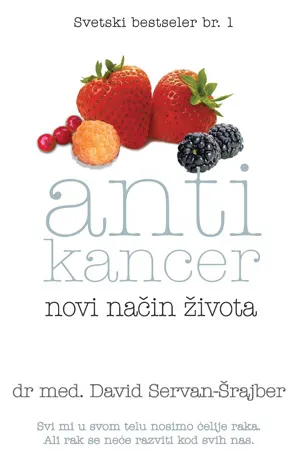 antikancer novi način života david servan šrajber