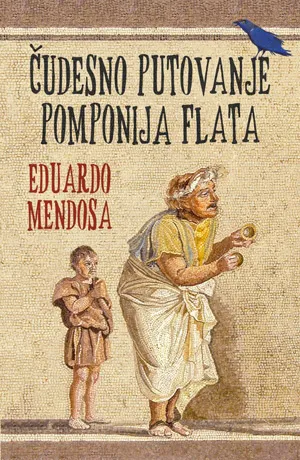 čudesno putovanje pomponija flata eduardo mendosa