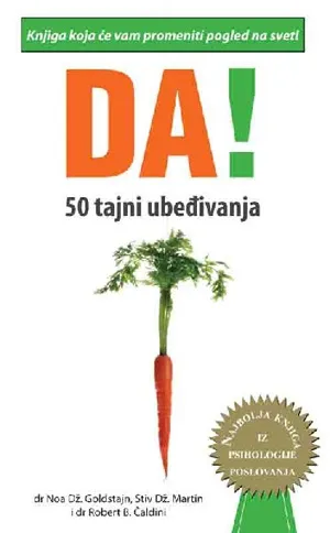 da 50 tajni ubeđivanja noa dž goldstajn robert čaldini stiv dž martin