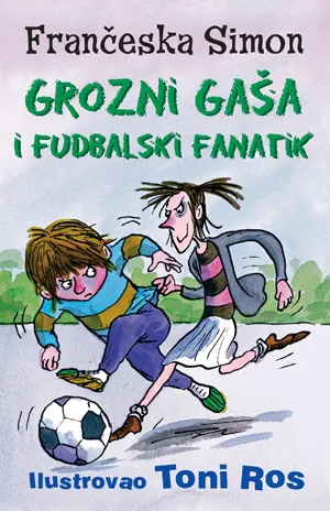 grozni gaša i fudbalski fanatik frančeska simon