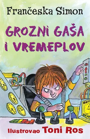 grozni gaša i vremeplov frančeska simon