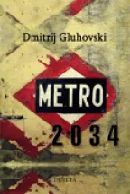 metro 2034 dmitrij gluhovski