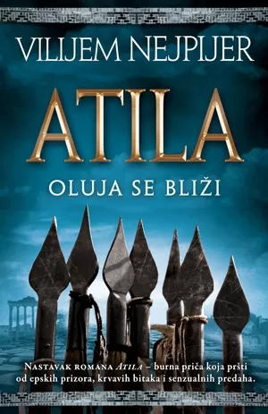 atila oluja se bliži vilijem nejpijer