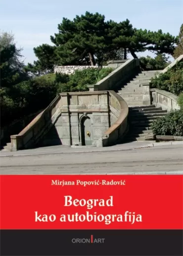 beograd kao autobiografija mirjana popović radović