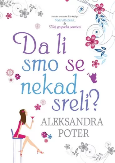 da li smo se nekad sreli aleksandra poter