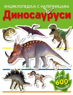 dinosaurusi enciklopedija s nalepnicama 