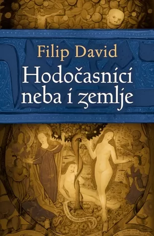 hodočasnici neba i zemlje filip david