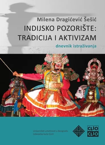 indijsko pozorište tradicija i aktivizam milena dragićević šešić