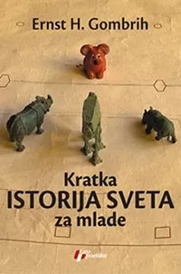 kratka istorija sveta za mlade ernst h gombrih