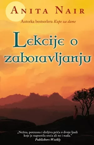 lekcije o zaboravljanju anita nair