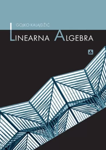 linearna algebra gojko kalajdžić