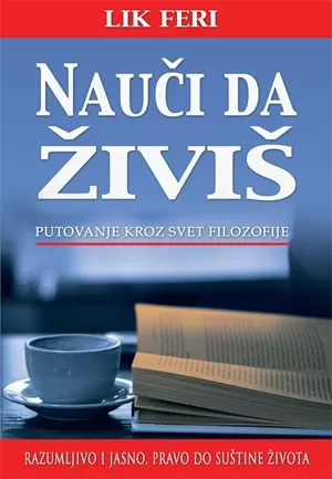 nauči da živiš lik feri