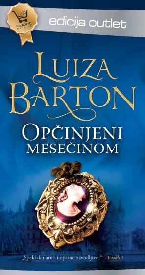 opčinjeni mesečinom outlet luiza barton