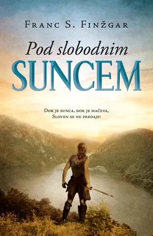 pod slobodnim suncem franc s finžgar