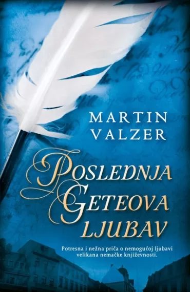 poslednja geteova ljubav martin valzer