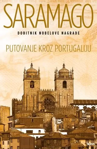 putovanje kroz portugaliju žoze saramago