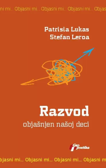 razvod objašnjen našoj deci stefan leroa patrisija lukas