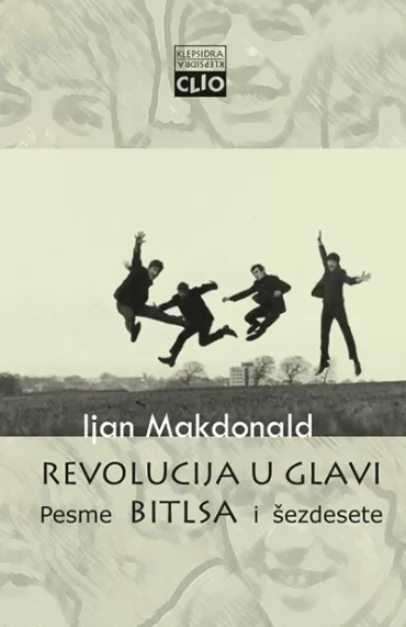 revolucija u glavi pesme bitlsa i šezdesete ijan makdonald