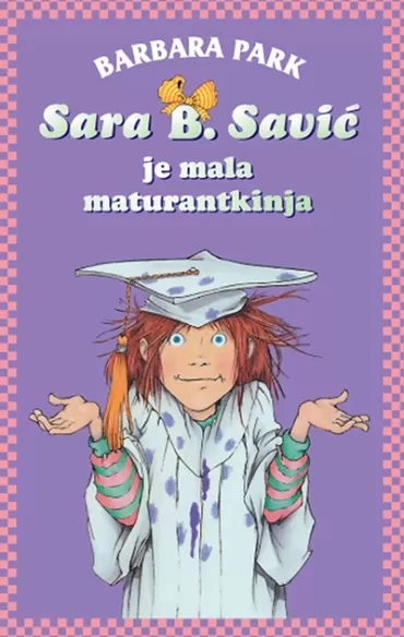 sara b savić je mala maturantkinja barbara park