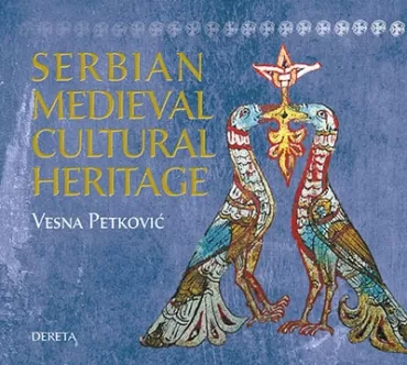 serbian medieval cultural heritage vesna petković