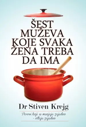 šest muževa koje svaka žena treba da ima stiven krejg