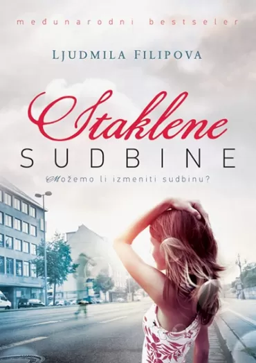 staklene sudbine ljudmila filipova