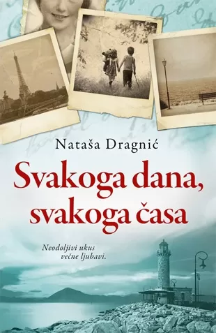 svakoga dana, svakoga časa nataša dragnić